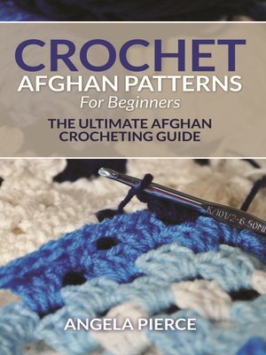 cover image of Crochet Afghan Patterns For Beginners